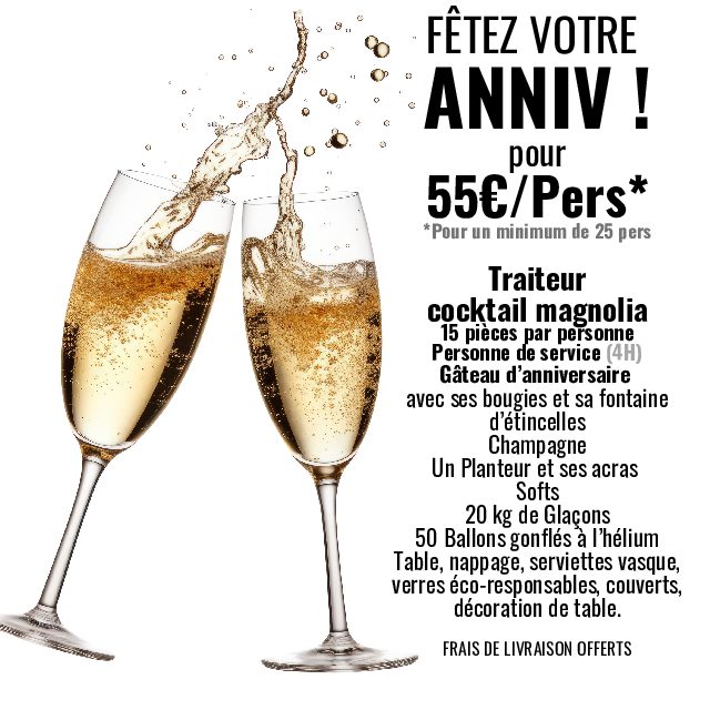 VOTRE ANNIV POUR 55€/Pers