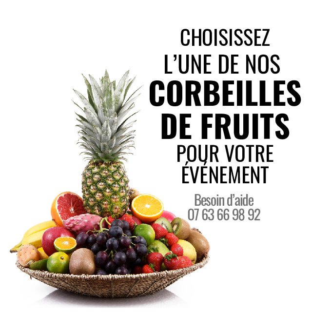 TOUTES NOS CORBEILLES DE FRUITS POUR VOTRE ÉVÉNEMENT
