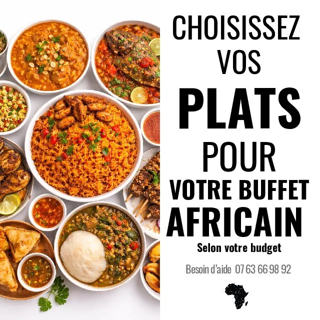Une sélection de plats africains colorés dans des bols entoure un texte en gros caractères, "CHOIX DE PLATS POUR VOTRE BUFFET AFRICAIN", invitant les clients à choisir des plats pour leur buffet, avec un numéro de téléphone et une petite carte de l'Afrique en dessous.